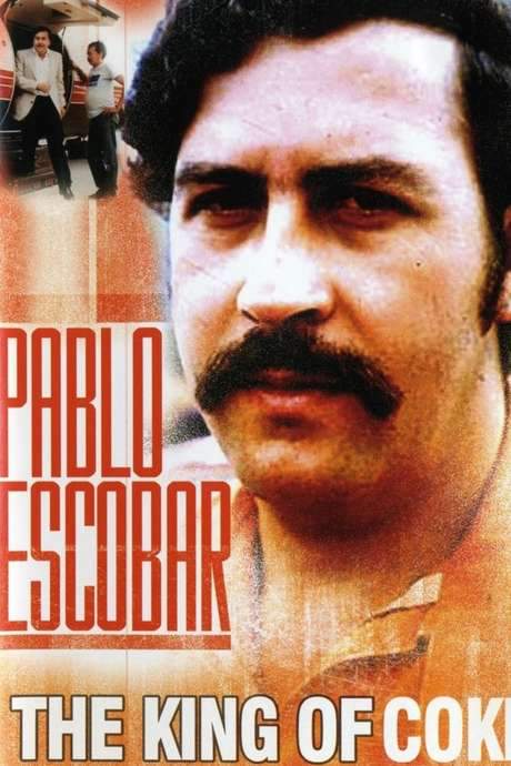 Pablo Escobar: King of Cocaine